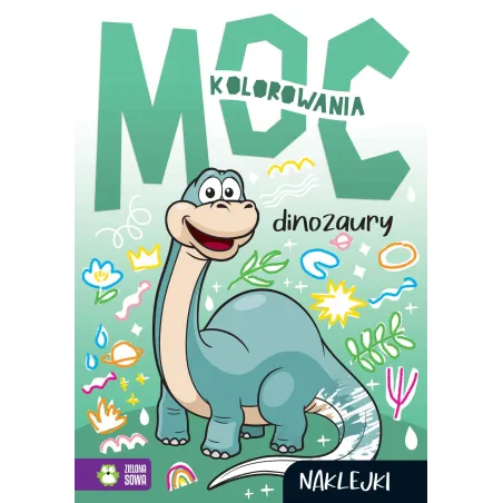 DINOZAURY. MOC KOLOROWANIA. KOLOROWANKA Z NAKLEJKAMI