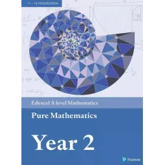 EDEXCEL A LEVEL MATHEMATICS. PURE MATHEMATICS YEAR 2. TEXTBOOK + E-BOOK Greg Attwood