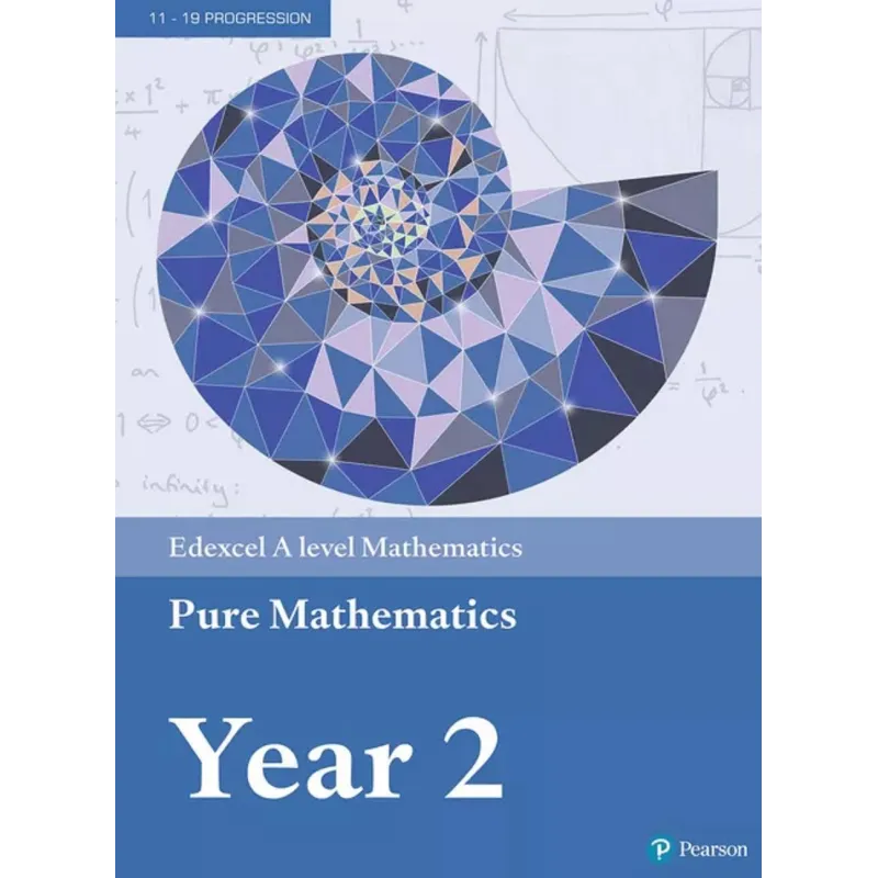 EDEXCEL A LEVEL MATHEMATICS. PURE MATHEMATICS YEAR 2. TEXTBOOK + E-BOOK Greg Attwood