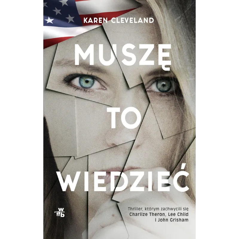 MUSZĘ TO WIEDZIEĆ Karen Cleveland - WAB