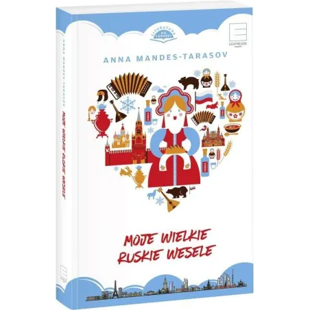 MOJE WIELKIE RUSKIE WESELE Mandes-tarasov Anna