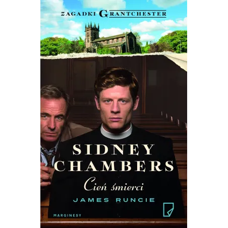 CIEŃ ŚMIERCI SIDNEY CHAMBERS James Runcie - Marginesy