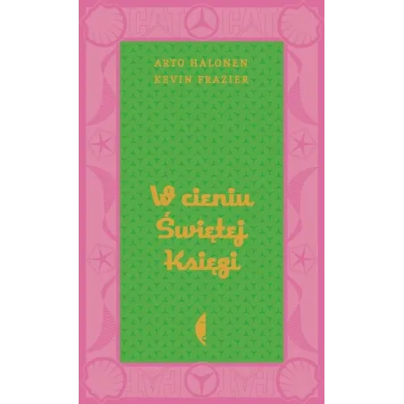 W CIENIU ŚWIĘTEJ KSIĘGI Arto Halonen, Kevin Frazier - Czarne