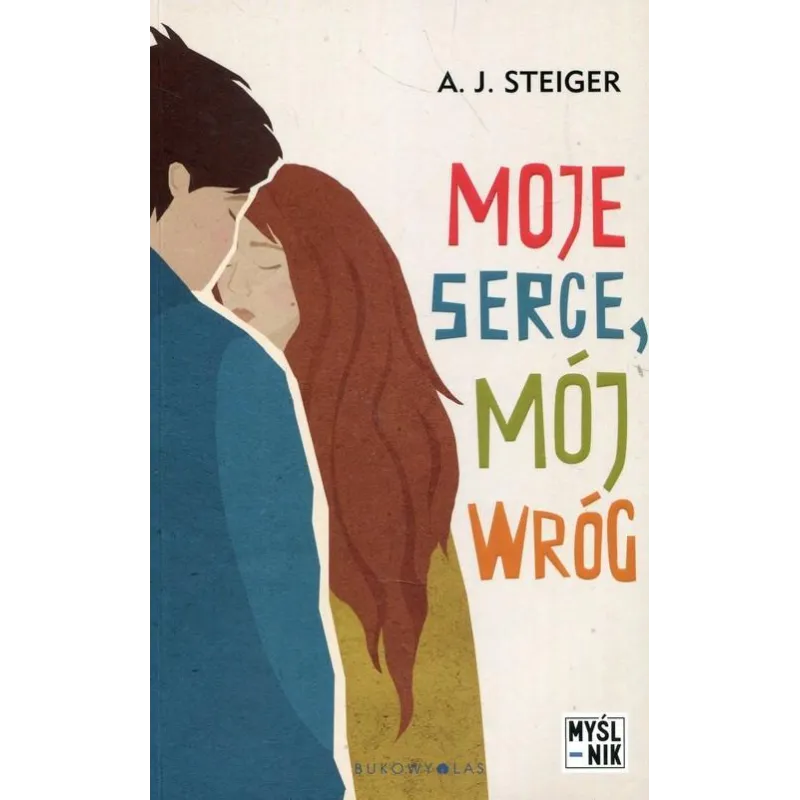 MOJE SERCE MÓJ WRÓG A. J. Steiger - Bukowy las