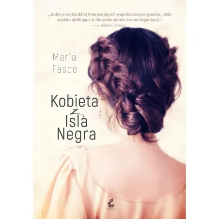KOBIETA Z ISLA NEGRA María Fasce
