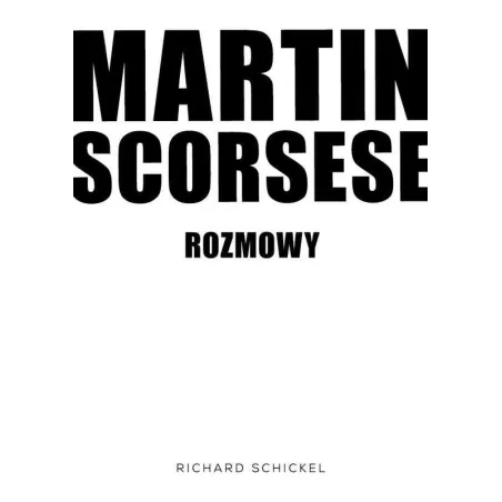 Martin Scorsese Rozmowy Martin Scorsese Rozmowy
