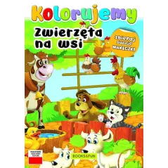 ZWIERZETA NA WSI. KOLORUJEMY
