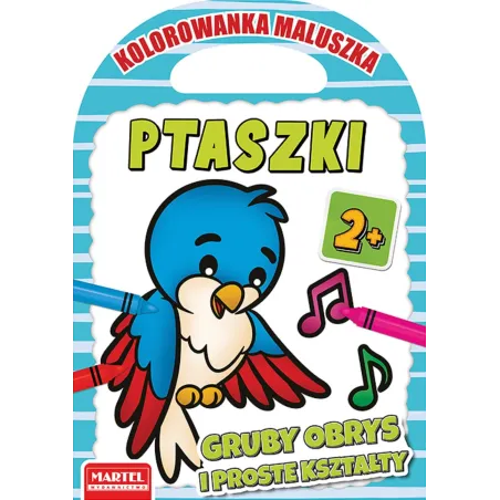 PTASZKI. KOLOROWANKA MALUSZKA 2+ Hubert Włodarczyk