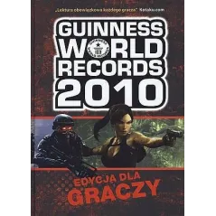 GUINNESS WORLD RECORDS 2010. EDYCJA DLA GRACZY