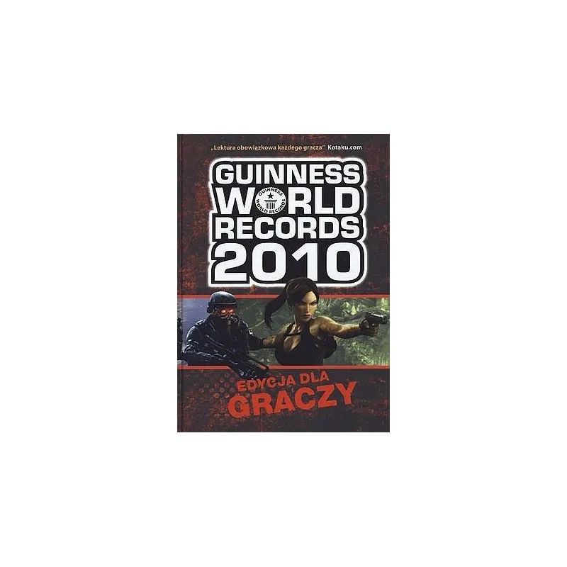GUINNESS WORLD RECORDS 2010. EDYCJA DLA GRACZY