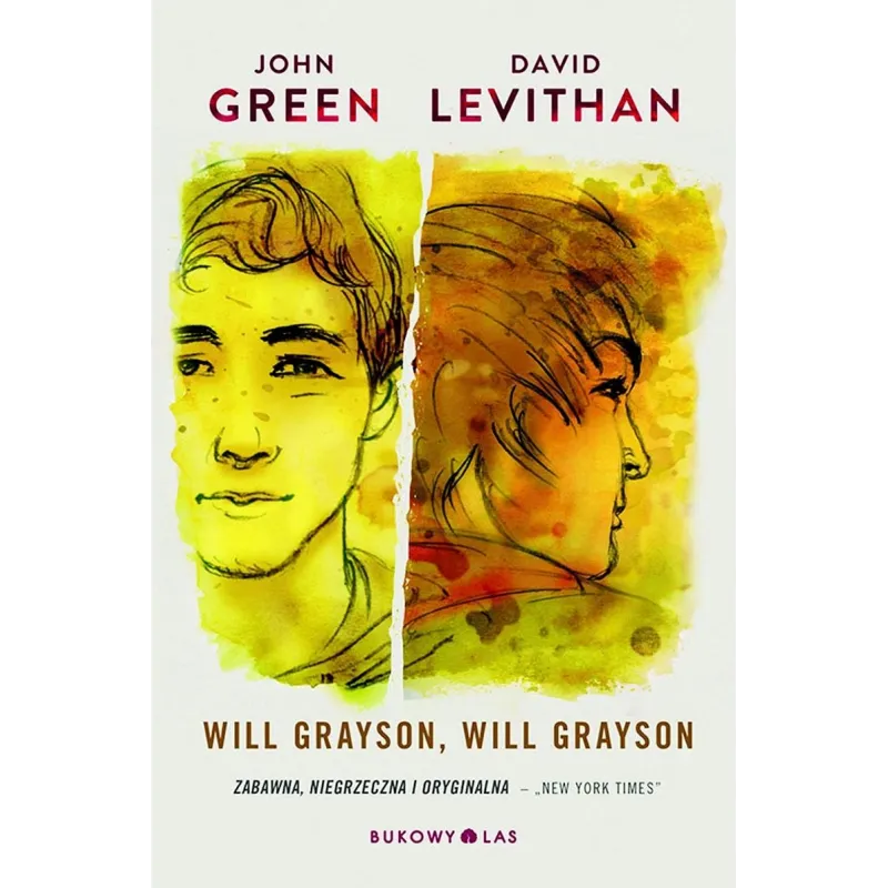 WILL GRAYSON WILL GRAYSON John Green - Bukowy las