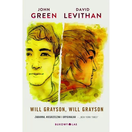 WILL GRAYSON WILL GRAYSON John Green - Bukowy las