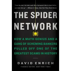 THE SPIDER NETWORK David Enrich