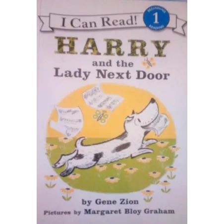 HARRY AND THE LADY NEXT DOOR Gene Zion, Margaret Bloy Graham