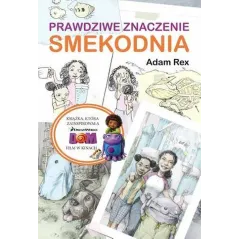 PRAWDZIWE ZNACZENIE SMEKODNIA Rex Adam