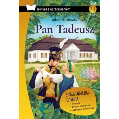 PAN TADEUSZ LEKTURA Z OPRACOWANIEM Adam Mickiewicz - SBM