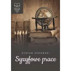 SYZYFOWE PRACE Żeromski Stefan - SBM
