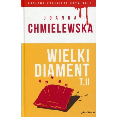 WIELKI DIAMENT. TOM II Chmielewska Joanna