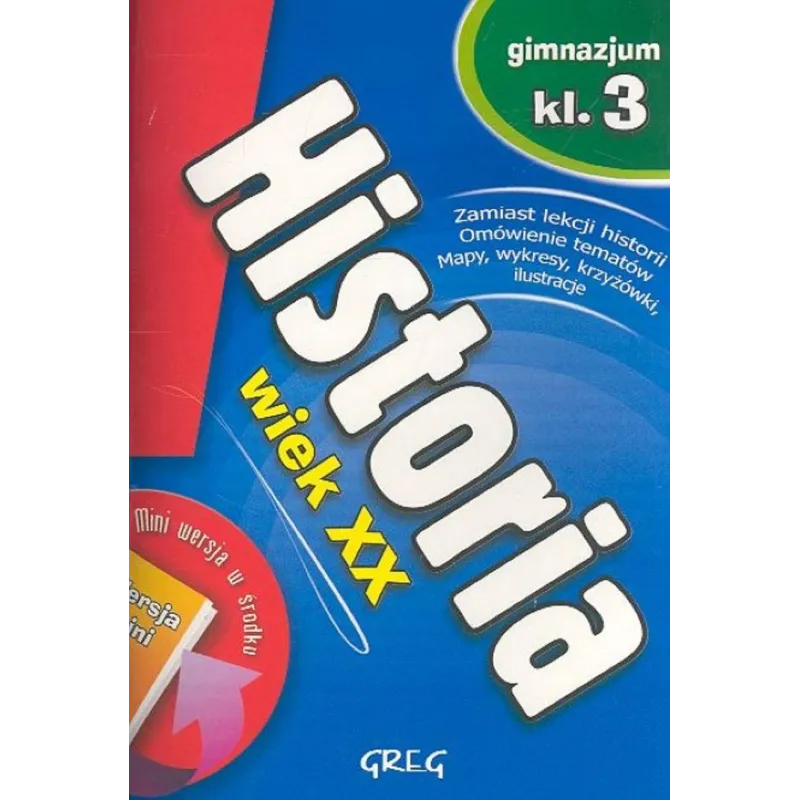 HISTORIA WIEK XX 3 GIMNAZJUM + MINI ŚCIĄGA Elżbieta Nowak