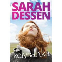KOŁYSANKA Sarah Dessen - HarperCollins