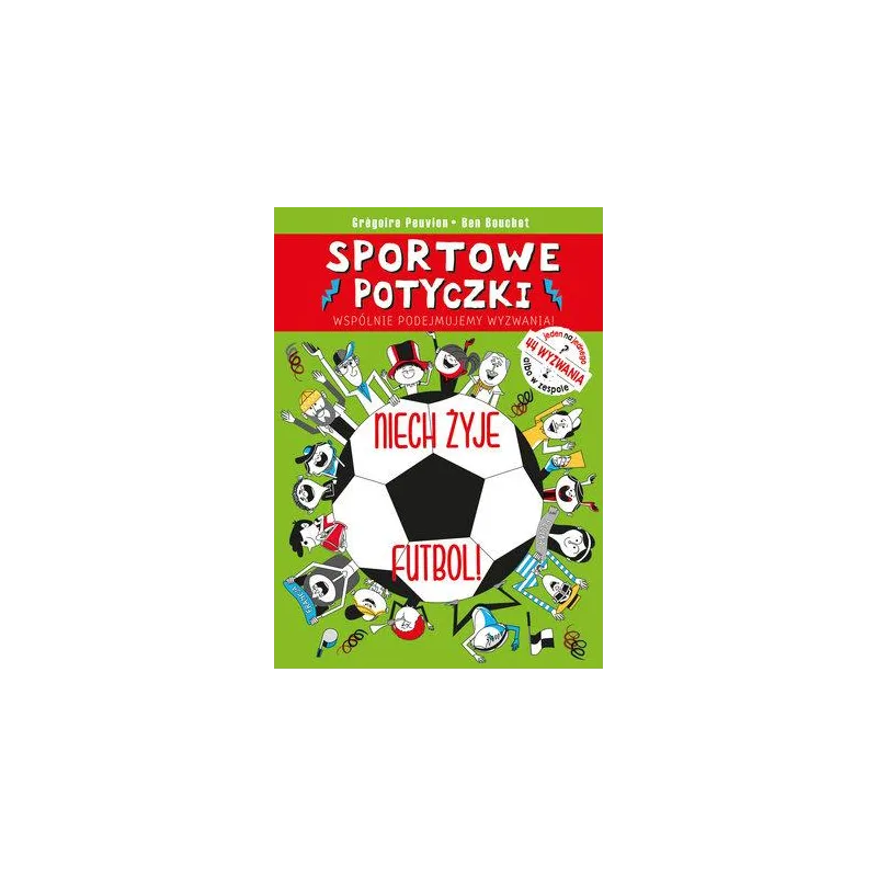 SPORTOWE POTYCZKI NIECH ŻYJE FUTBOL! - Olesiejuk
