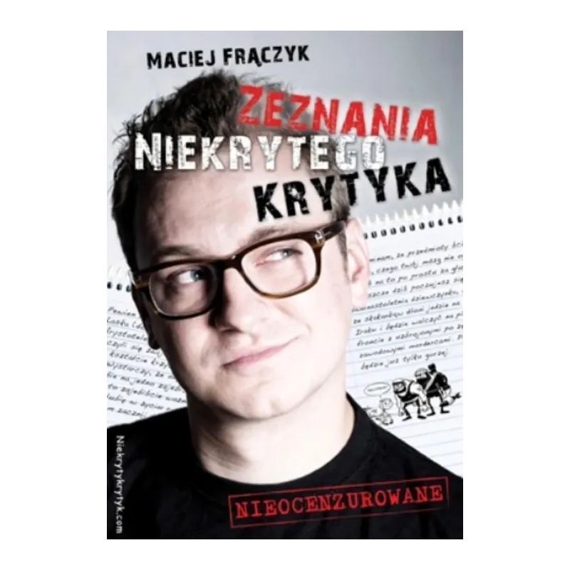 ZEZNANIA NIEKRYTEGO KRYTYKA Maciej Frączyk