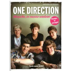 ONE DIRECTION. WSZYSTKO, CO MUSISZ WIEDZIEĆ Sarah-Louise James
