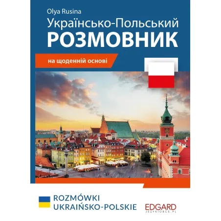 Ukraińskopolskie ROZMÓWKI do pracy wyd. 3