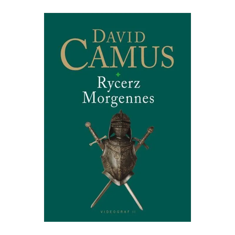 RYCERZE MORGENNES David Camus