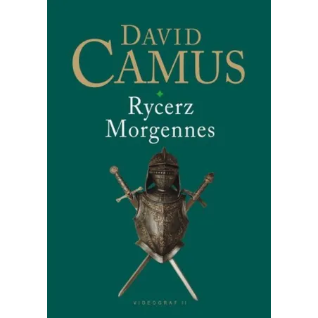 RYCERZE MORGENNES David Camus