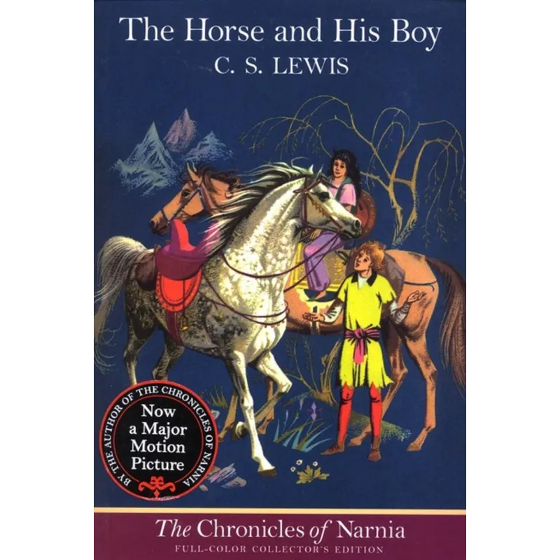 THE HORSE AND HIS BOY C.S. Lewis