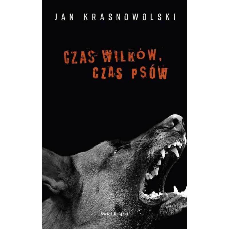 CZAS WILKÓW, CZAS PSÓW - Świat Książki