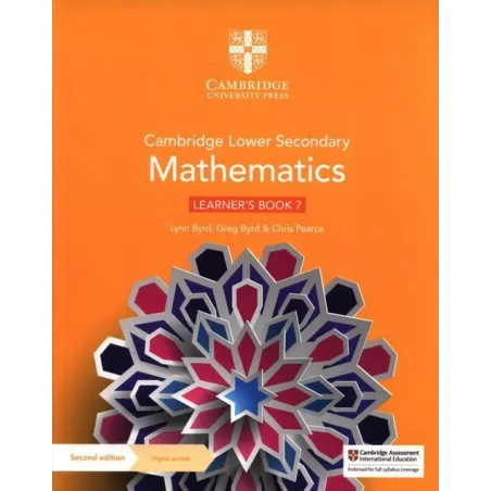 CAMBRIDGE LOWER SECONDARY MATHEMATICS LEARNERS BOOK 7 WITH DIGITAL ACCESS Greg Byrd, Lynn Byrd