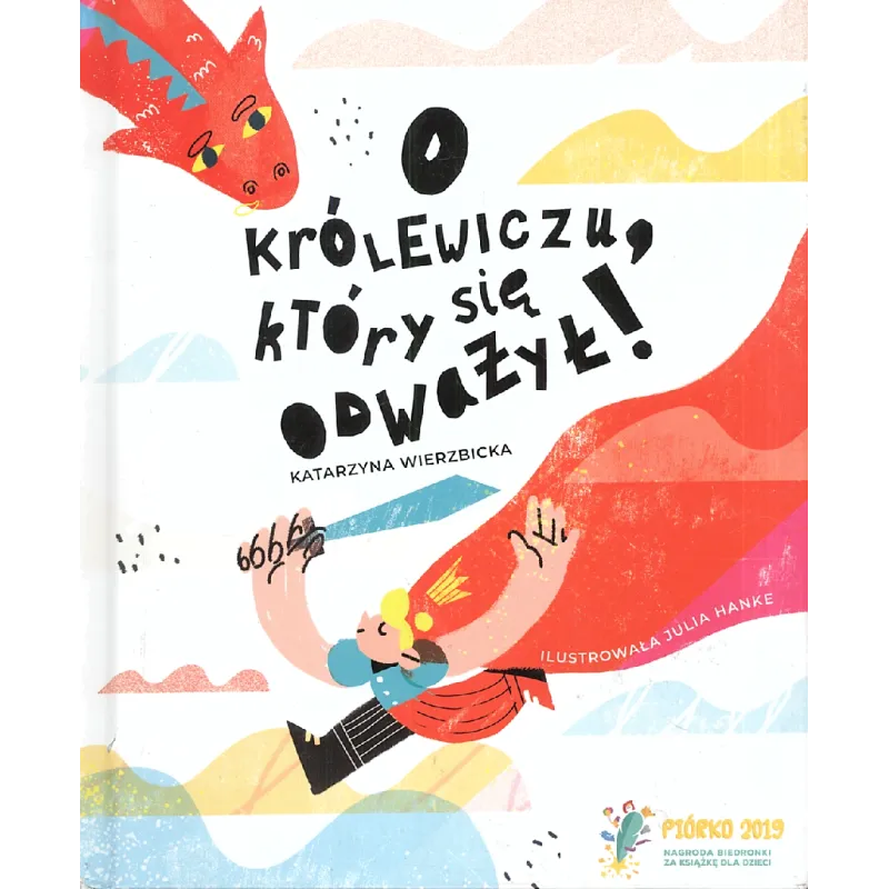 O KRÓLEWICZU, KTÓRY SIĘ ODWAŻYŁ - Zielona Sowa