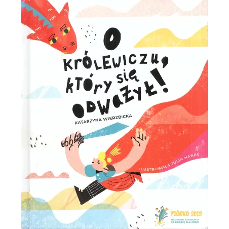O KRÓLEWICZU, KTÓRY SIĘ ODWAŻYŁ - Zielona Sowa