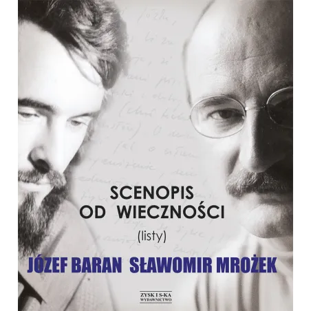 Scenopis od wieczności listy Józef Baran, Sławomir Mrożek