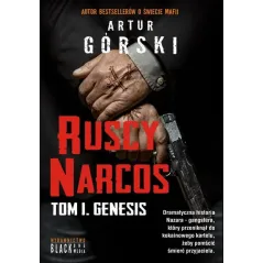 RUSCY NARCOS Artur Górski