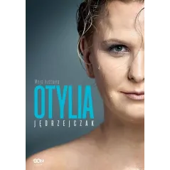 OTYLIA MOJA HISTORIA Otylia Jędrzejczak