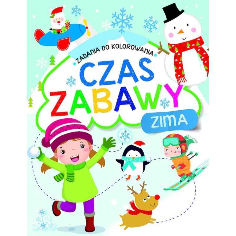 ZIMA. CZAS ZABAWY. ZADANIA DO KOLOROWANIA