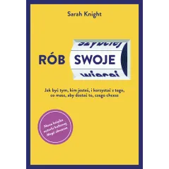 RÓB SWOJE Sarah Knight