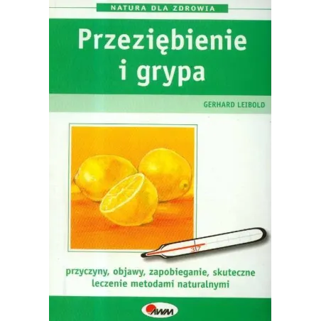 Przeziębienie I Grypa Przeziębienie I Grypa