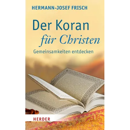 DER KORAN FUR CHRISTEN Hermann-Josef Frisch