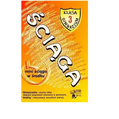 ŚCIĄGA JĘZYK POLSKI GIMNAZJUM KLASA 3 Bogumiła Wojnar