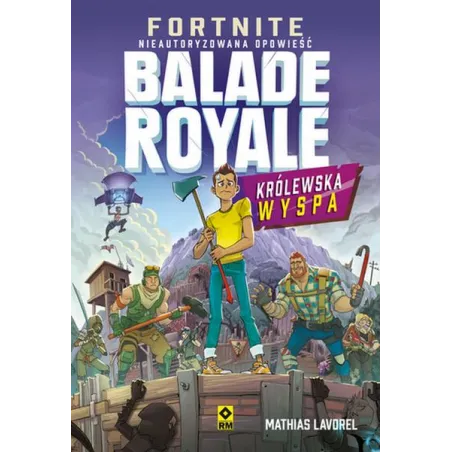 Fortnite. Ballade Royale Królewska Wyspa Fortnite. Ballade Royale Królewska Wyspa
