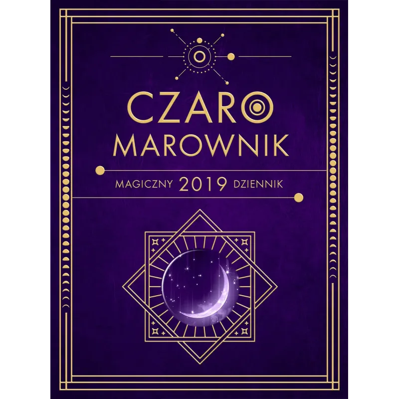 MAGICZNY DZIENNIK 2019 CZAROMAROWNIK