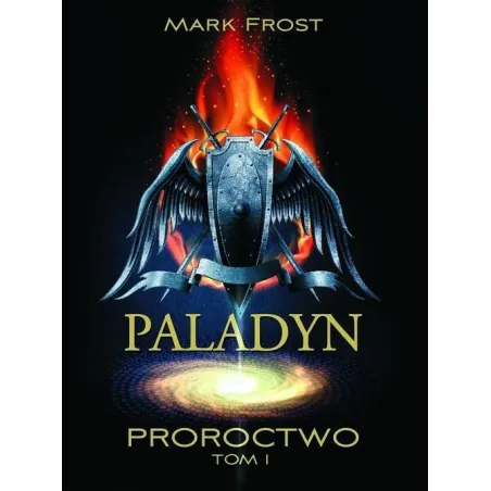 Paladyn. Proroctwo 1