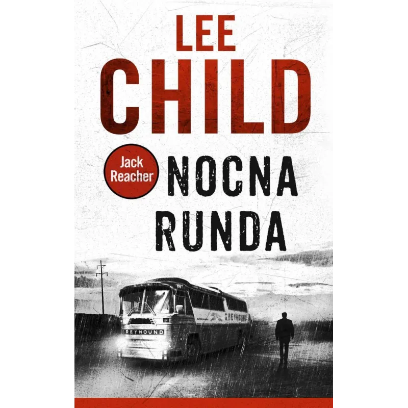 NOCNA RUNDA JACK REACHER Lee Child - Albatros