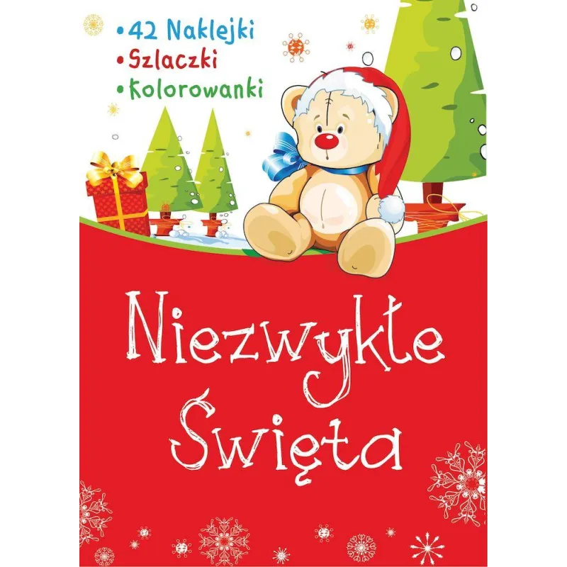 NIEZWYKŁE ŚWIĘTA. KSIĄŻECZKA Z NAKLEJKAMI