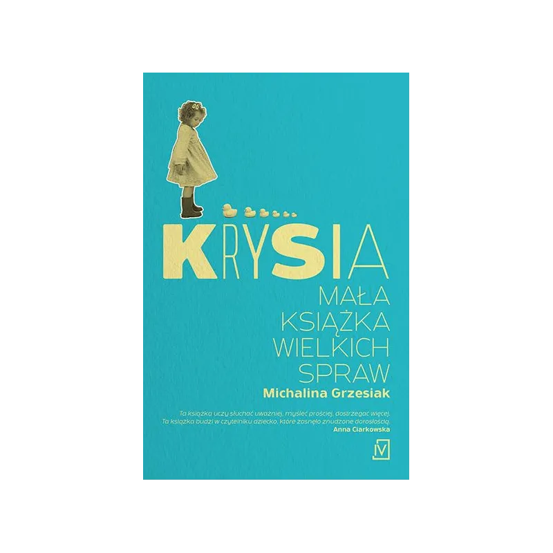 KRYSIA MAŁA KSIĄŻKA WIELKICH SPRAW Michalina Grzesiak - Czwarta Strona
