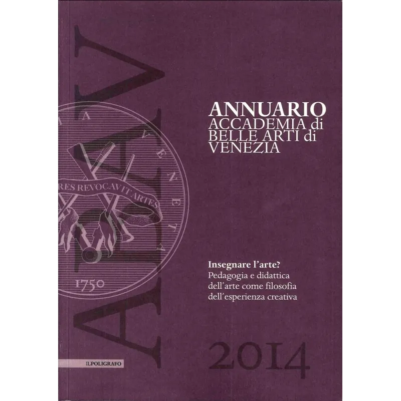 ANNUARIO ACCADEMIA DI BELLE ARTI DI VENEZIA 2014